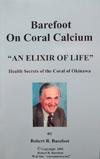 Barefoot On Coral Calcium - An Elixir of Life